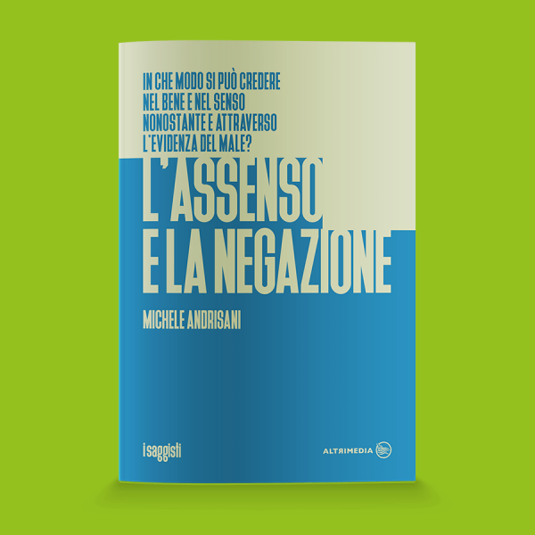 L'assenso e la negazione