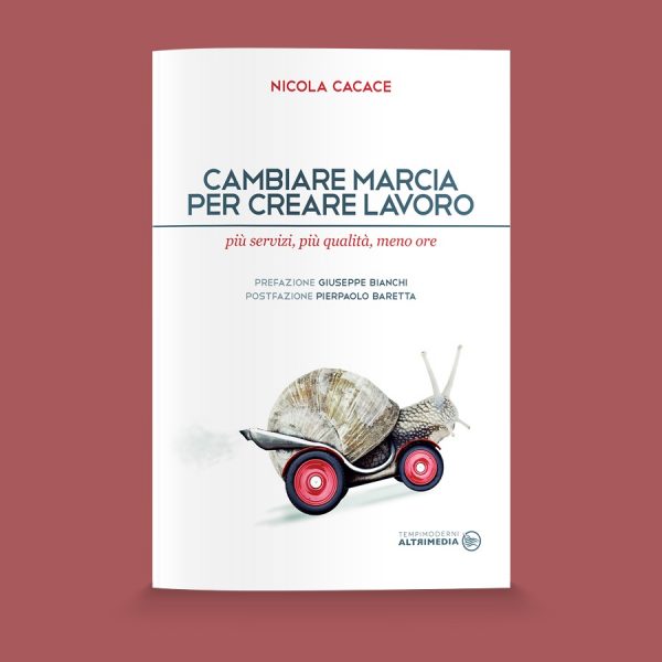 Cambiare marcia per creare lavoro