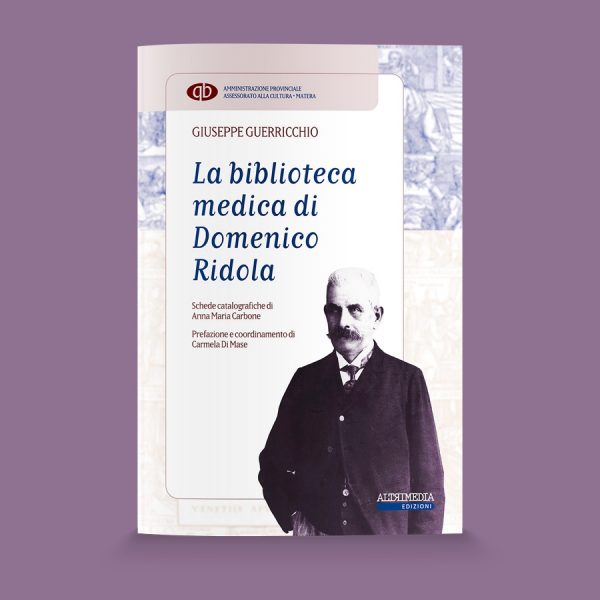 La biblioteca medica di Domenico Ridola